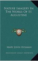 Nature Imagery in the Works of St. Augustine