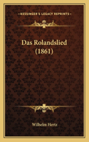 Das Rolandslied (1861)