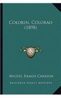 Colorin, Colorao (1898)