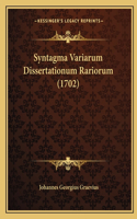 Syntagma Variarum Dissertationum Rariorum (1702)