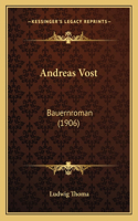 Andreas Vost: Bauernroman (1906)
