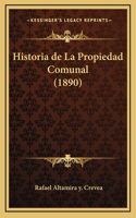 Historia de La Propiedad Comunal (1890)