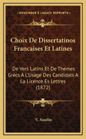 Choix De Dissertatinos Francaises Et Latines