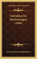 Indrukken En Herinneringen (1904)