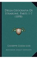 Della Geografia Di Strabone, Parts 1-7 (1898)