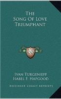 The Song Of Love Triumphant