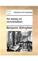 An essay on conversation.: (English)