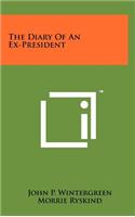 The Diary of an Ex-President