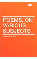Poems, on Various Subjects