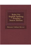 Rules for English Spelling: (English)