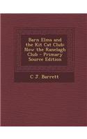 Barn Elms and the Kit Cat Club