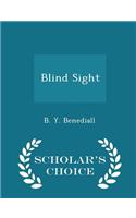 Blind Sight - Scholar's Choice Edition