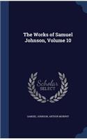 The Works of Samuel Johnson, Volume 10