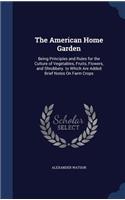 The American Home Garden