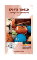 Sports World Coloring Book with Prayers