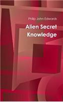 Alien Secret Knowledge