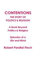 CONTENTIONS or Politics and Religion