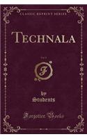 Technala, Vol. 9 (Classic Reprint)
