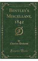 Bentley's Miscellany, 1842, Vol. 12 (Classic Reprint)