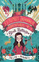 Extremely Inconvenient Adventures of Bronte Mettlestone