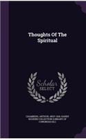 Thoughts Of The Spiritual