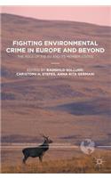 Fighting Environmental Crime in Europe and Beyond