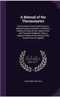 A Manual of the Thermometer