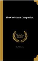 The Christian's Companion..