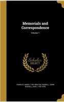 Memorials and Correspondence; Volume 1