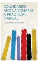 Boundaries and Landmarks: A Practical Manual