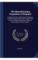 The Manufacturing Population of England
