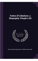 Father [T.] Mathew, a Biography. People's Ed