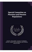 Special Committee on Pensions and Pension Regulations