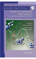 Trends in Computational Nanomechanics: Transcending Length and Time Scales(9 Challenges and Advances in Computational Chemistry and Physics)