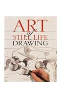 Art of Still Life Drawing