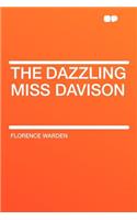 The Dazzling Miss Davison