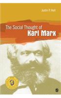 The Social Thought of Karl Marx