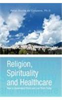 Religion, Spirituality & Healthcare