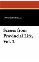 Scenes from Provincial Life, Vol. 2