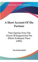 A Short Account Of The Puritans