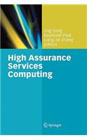 High Assurance Services Computing