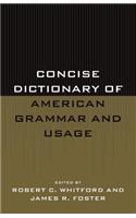 Concise Dictionary of American Grammar and Usage