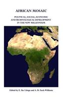 African Mosaic: Political, Social, Economic and Technological Development in the New Millennium