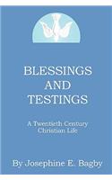 Blessings and Testings