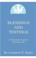 Blessings and Testings