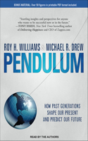 Pendulum: How Past Generations Shape Our Present and Predict Our Future: Includes PDF
