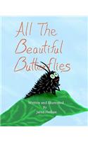 All The Beautiful Butterflies: Wendell's Adventures Are Just Beginning(English)