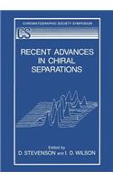 Recent Advances in Chiral Separations