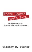 Where Heaven Meets Earth
