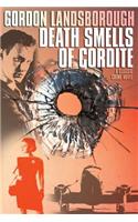 Death Smells of Cordite